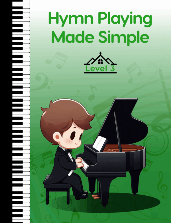 Hymn Playing Made Simple, Level 3