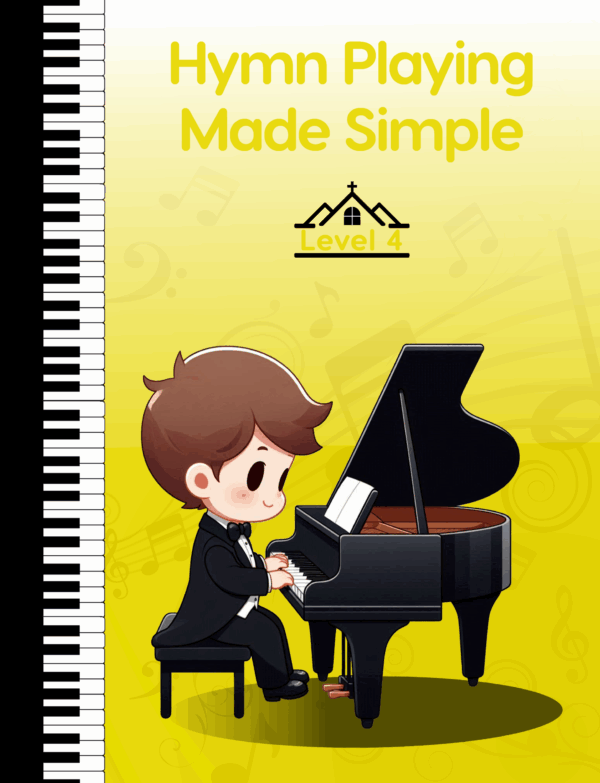 Hymn Playing Made Simple, Level 4