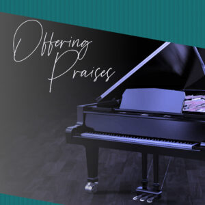 Offering Praises